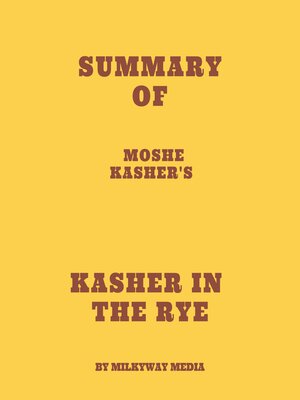 cover image of Summary of Moshe Kasher's Kasher in the Rye